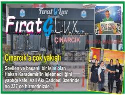 FIRAT G LUX ÇINARCIK'TA